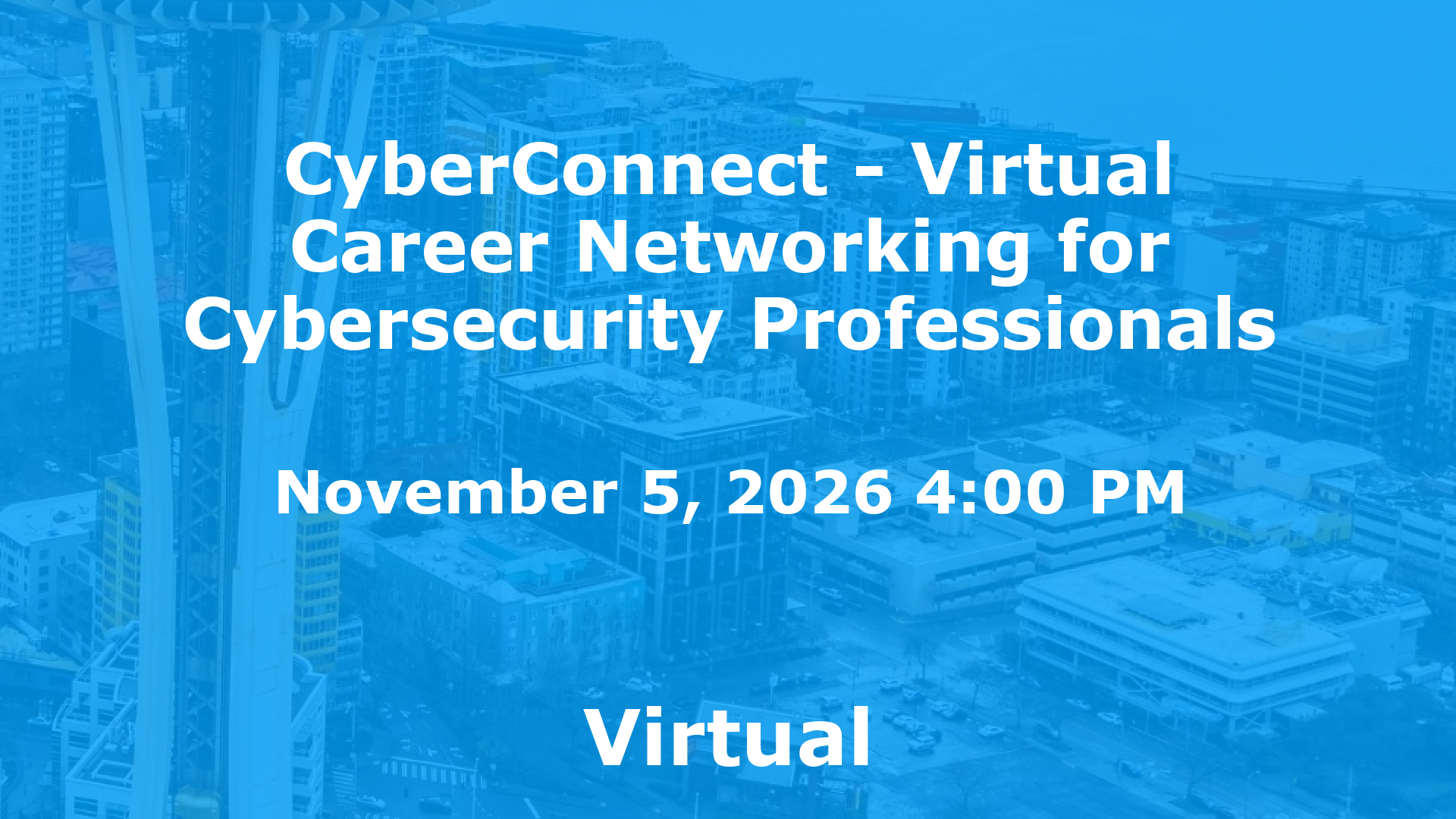 CyberConnect - Virtual Career Networking for Cybersecurity Professionals event image